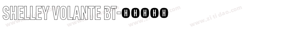 Shelley Volante BT字体转换